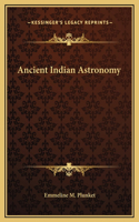 Ancient Indian Astronomy