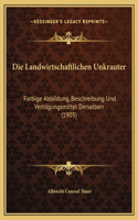 Die Landwirtschaftlichen Unkrauter