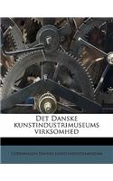 Det Danske Kunstindustrimuseums Virksomhe