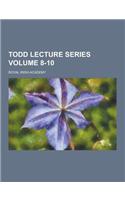 Todd Lecture Series Volume 8-10