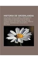 Historia de Groenlandia: Exploracion Vikinga En America, Gobernantes de Groenlandia, Colonizacion Vikinga En America