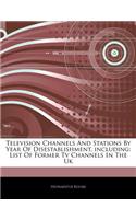 Articles on Television Channels and Stations by Year of Disestablishment, Including
