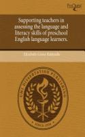 Supporting Teachers in Assessing the Language and Literacy Skills of Preschool English Language Learners