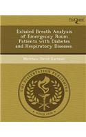 Exhaled Breath Analysis of Emergency Room Patients with Diabetes and Respiratory Diseases
