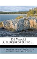 de Waare Geluksbedeeling