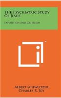 Psychiatric Study Of Jesus