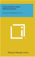 Vocations and Professions: Creative Personalities, V1