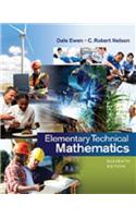 Student Solutions Manual for Ewen/Nelson's Elementary Technical Mathematics, 11th