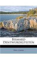 Bismard Dentwurdigteiten