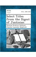Select Titles from the Digest of Justinian