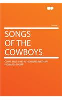 Songs of the Cowboys