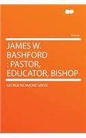 James W. Bashford