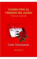 Viaggio Fino Al Termine Del Diario Volume Secondo