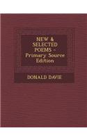 New & Selected Poems - Primary Source Edition