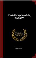 The Bible by Coverdale, MDXXXV