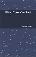 Why I Took You Back