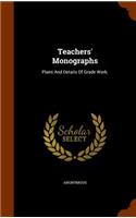 Teachers' Monographs