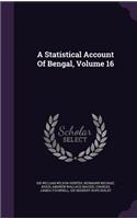 A Statistical Account Of Bengal, Volume 16