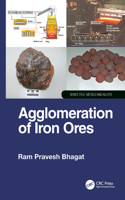 Agglomeration of Iron Ores