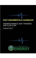 DOE Fundamentals Handbook - Thermodynamics, Heat Transfer, and Fluid Flow (Volume 2 of 3)
