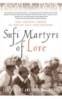 Sufi Martyrs of Love