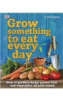 Grow Something to Eat Every Day