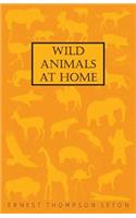 Wild Animals at Home