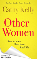 Other Women: The honest, funny story about real life, real relationships and real women that has readers gripped