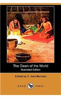 Dawn of the World (Illustrated Edition) (Dodo Press)