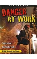 Steck-Vaughn Boldprint Anthologies: Individual Student Edition Purple Danger at Work