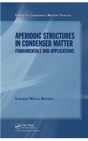Aperiodic Structures in Condensed Matter