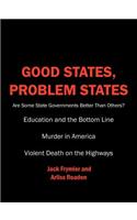 Good States, Problem States