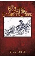 The Rustlers from Caliente Creek: (English)