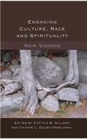 Engaging Culture, Race and Spirituality