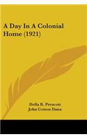 A Day In A Colonial Home (1921)