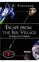Escape from the Iris Village