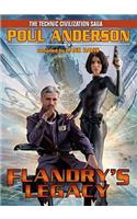 The Technic Civilization Saga: Flandry's Legacy