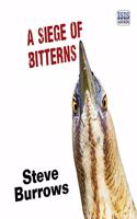 A Siege of Bitterns