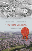 Newton Mearns Through Time: (Through Time)