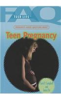 Frequently Asked Questions about Teen Pregnancy