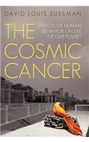 Cosmic Cancer