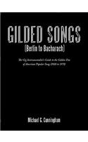Gilded Songs (Berlin to Bacharach)