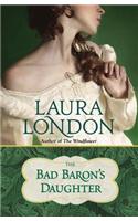The Bad Baron's Daughter