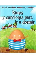 Rimas y Canciones Para IR a Dormir