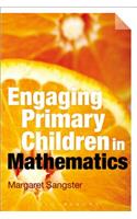 Engaging Primary Children in Mathematics: (English)