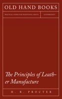 Principles of Leather Manufacture