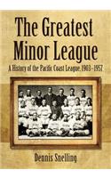 Greatest Minor League