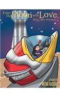 From the Moon with Love: a Trilogy: Book Three: Moonbeam