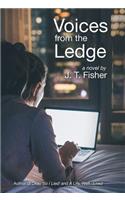 Voices from the Ledge