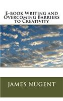 E-book Writing and Overcoming Barriers to Creativity